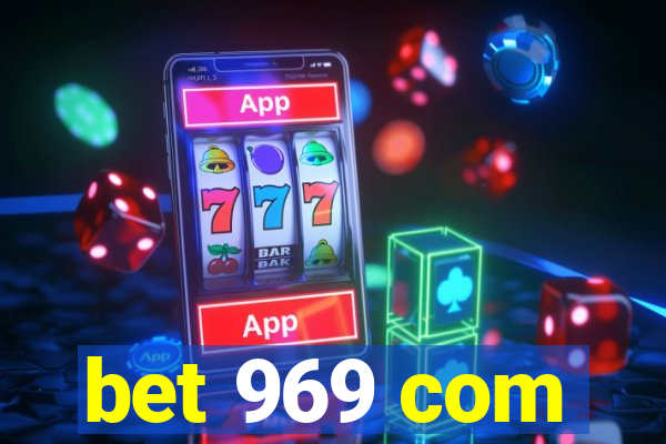 bet 969 com